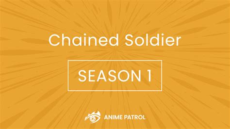 chained soldier chapter 2|More.